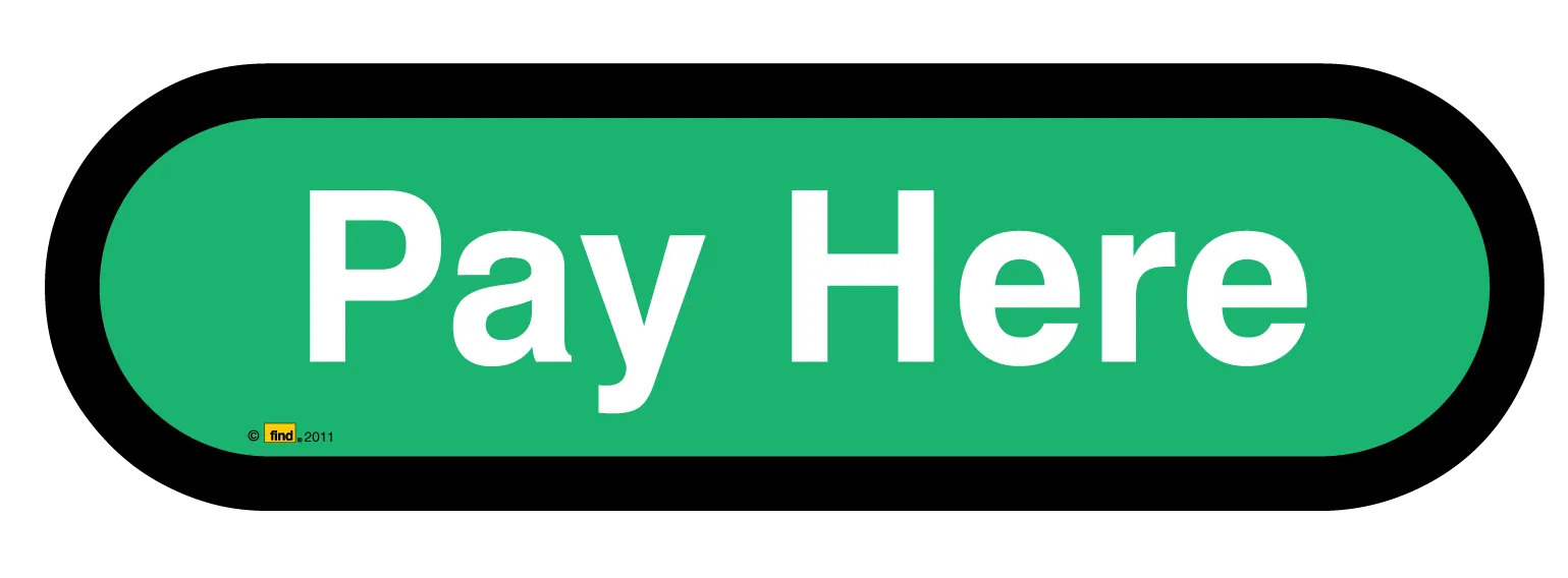 Pay Here Sign